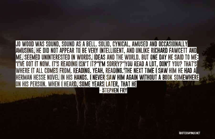 Did It Again Quotes By Stephen Fry Did It Again Quotes By Stephen Fry