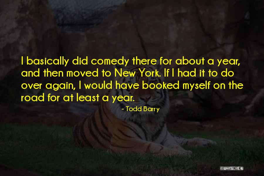 Did It Again Quotes By Todd Barry Did It Again Quotes By Todd Barry