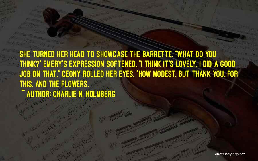 Did It For You Quotes By Charlie N. Holmberg
