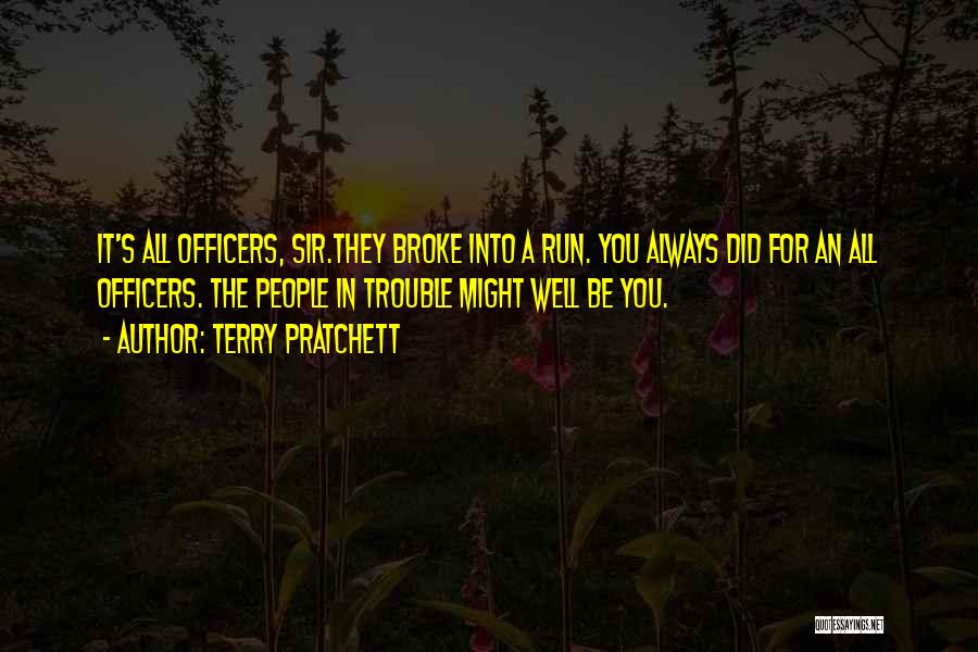 Did It For You Quotes By Terry Pratchett