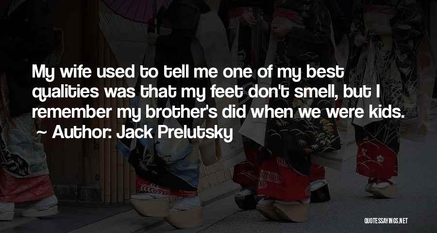 Did My Best Quotes By Jack Prelutsky