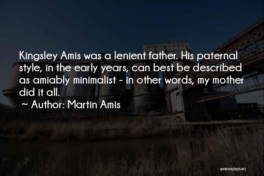 Did My Best Quotes By Martin Amis