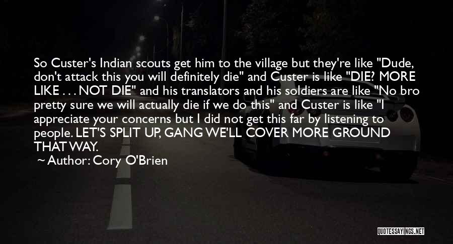 Did Not Appreciate Quotes By Cory O'Brien