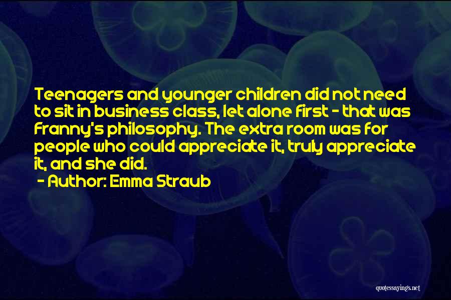 Did Not Appreciate Quotes By Emma Straub