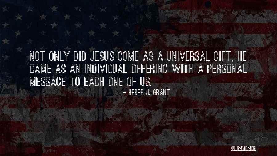 Did Not Come Quotes By Heber J. Grant Did Not Come Quotes By Heber J. Grant