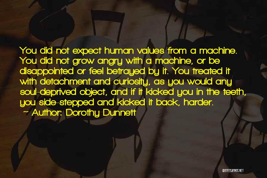Did Not Expect Quotes By Dorothy Dunnett