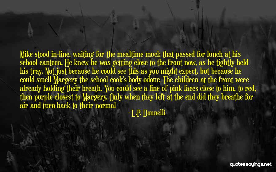 Did Not Expect Quotes By L.P. Donnelli