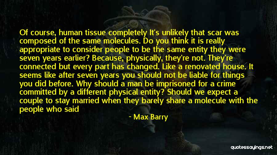 Did Not Expect Quotes By Max Barry