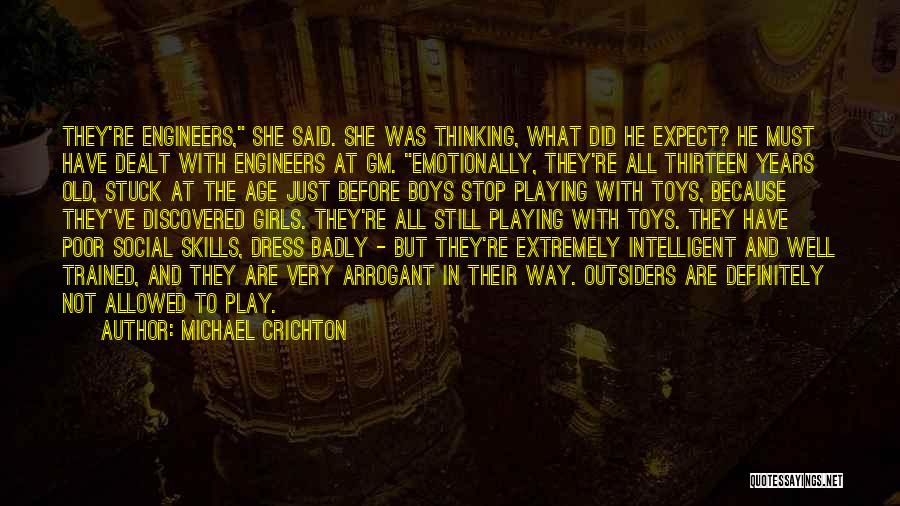 Did Not Expect Quotes By Michael Crichton