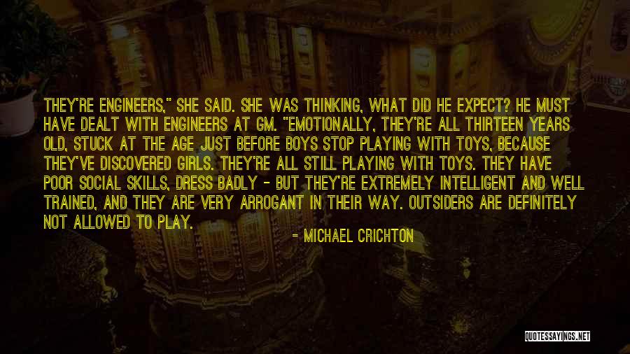 Did Not Expect Quotes By Michael Crichton