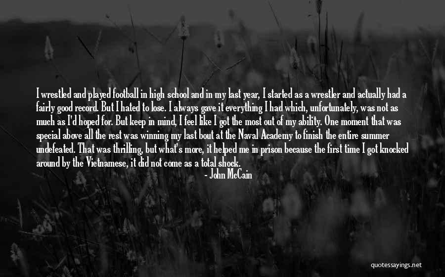 Did Not Finish Quotes By John McCain Did Not Finish Quotes By John McCain