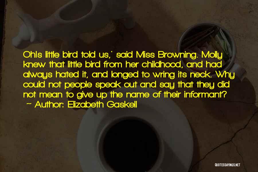Did Not Give Up Quotes By Elizabeth Gaskell