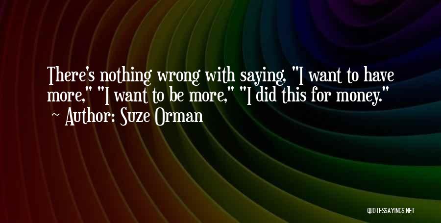 Did Nothing Wrong Quotes By Suze Orman