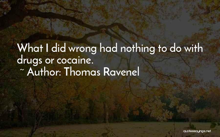 Did Nothing Wrong Quotes By Thomas Ravenel