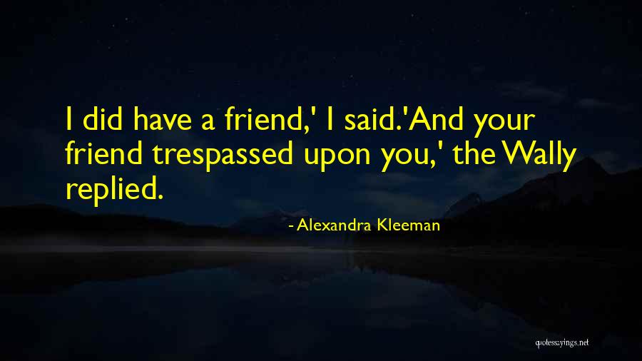 Did Quotes By Alexandra Kleeman