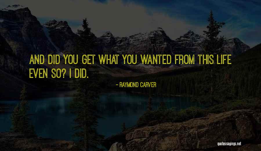 Did Quotes By Raymond Carver