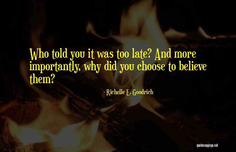 Did Quotes By Richelle E. Goodrich