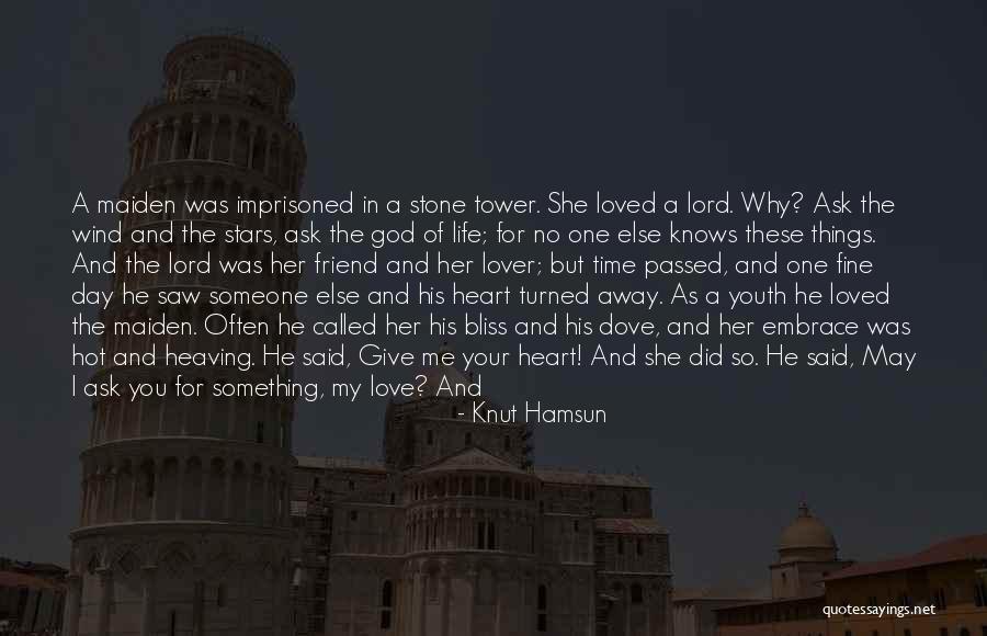 Did She Love Me Quotes By Knut Hamsun