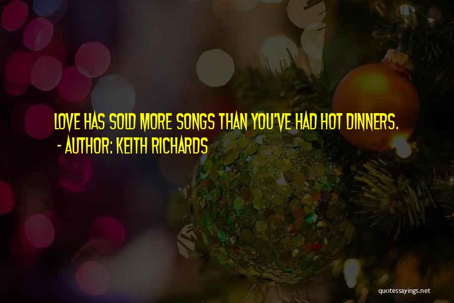 Did U Love Me Quotes By Keith Richards