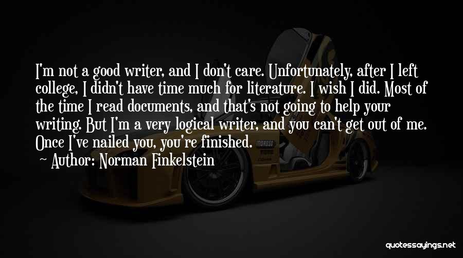 Did You Care Quotes By Norman Finkelstein