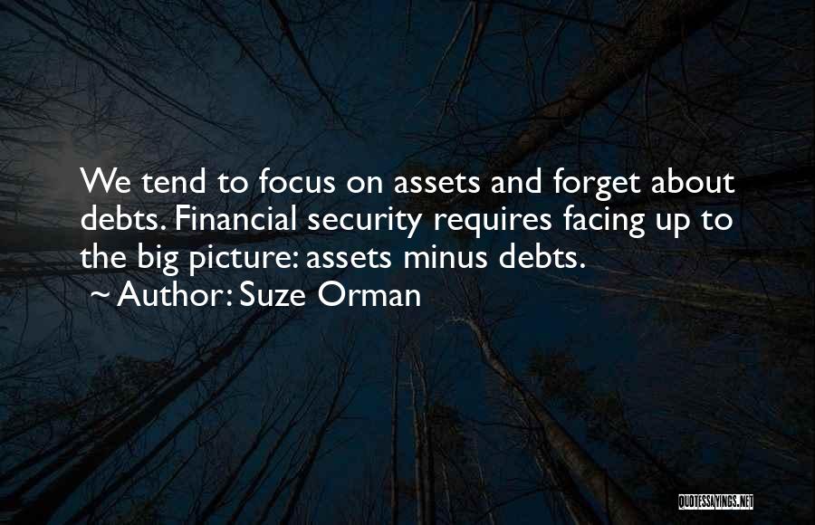 Did You Forget About Us Quotes By Suze Orman