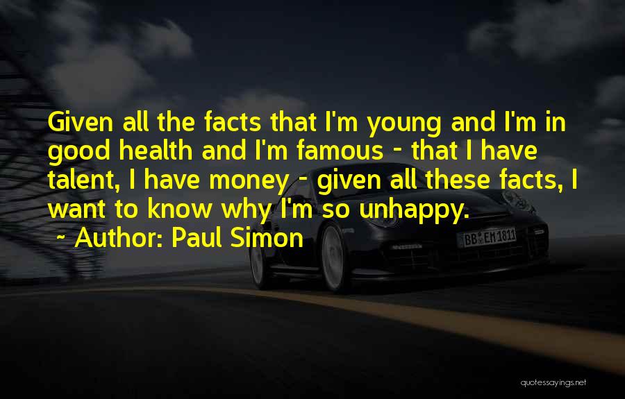 Did You Know Facts Quotes By Paul Simon