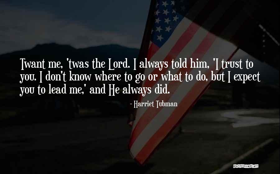 Did You Know Inspirational Quotes By Harriet Tubman Did You Know Inspirational Quotes By Harriet Tubman