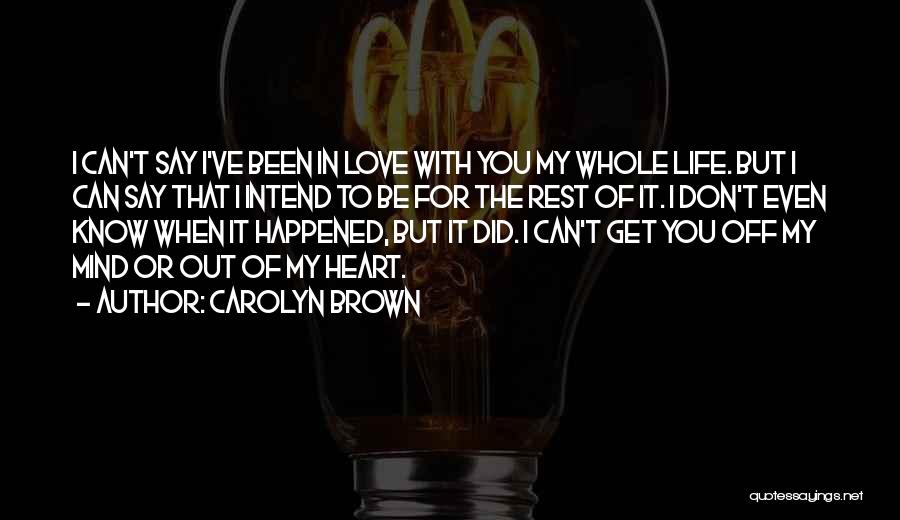 Did You Know Love Quotes By Carolyn Brown