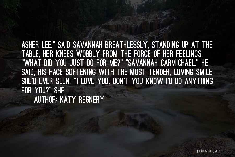 Did You Know Love Quotes By Katy Regnery
