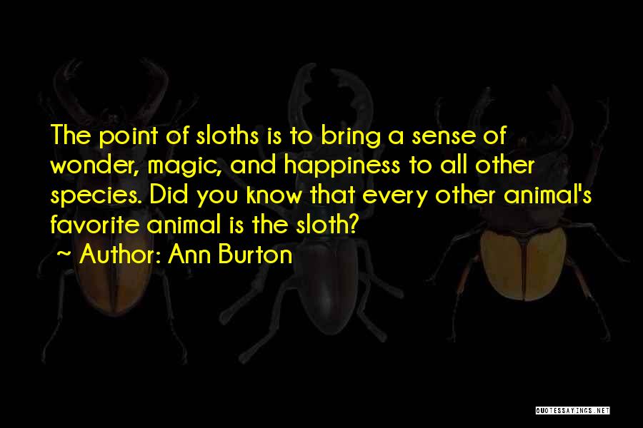 Did You Know Quotes By Ann Burton