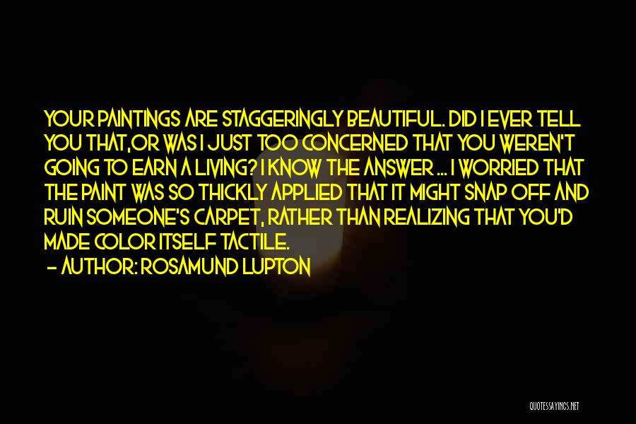 Did You Know Quotes By Rosamund Lupton