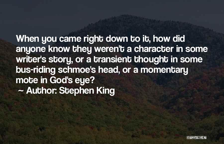 Did You Know Quotes By Stephen King