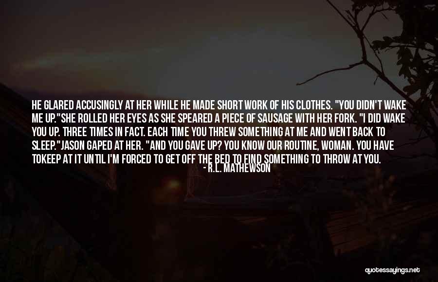 Did You Know Short Quotes By R.L. Mathewson Did You Know Short Quotes By R.L. Mathewson