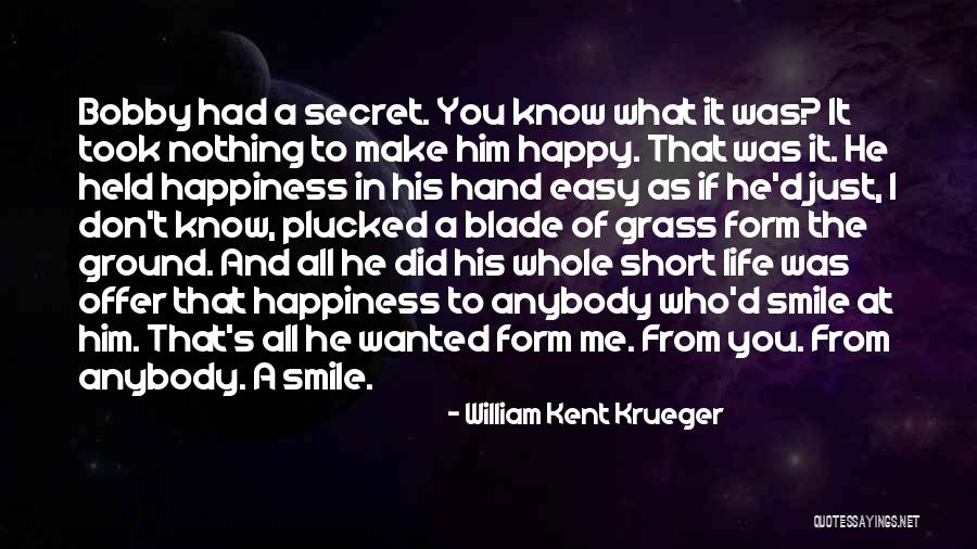 Did You Know Short Quotes By William Kent Krueger