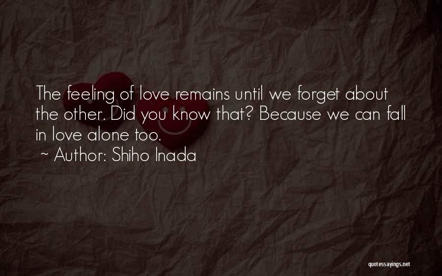 Did You Know That Love Quotes By Shiho Inada