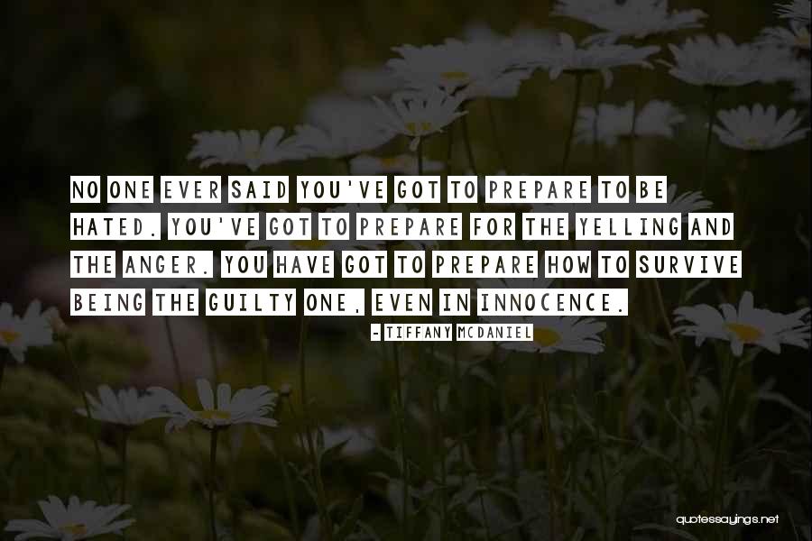Did You Prepare Quotes By Tiffany McDaniel Did You Prepare Quotes By Tiffany McDaniel