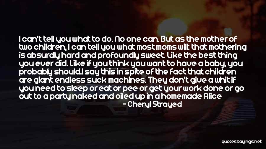 Did Your Best Quotes By Cheryl Strayed Did Your Best Quotes By Cheryl Strayed