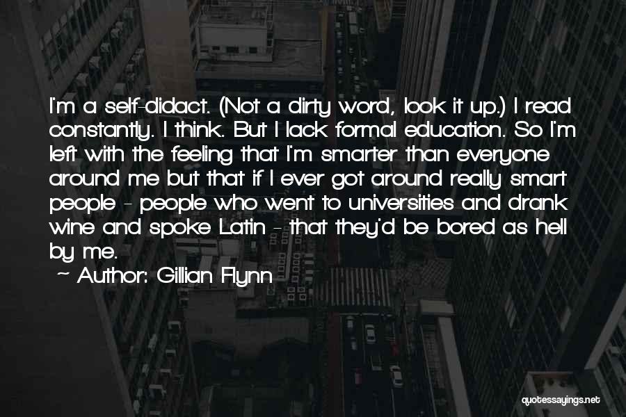 Didact Quotes By Gillian Flynn