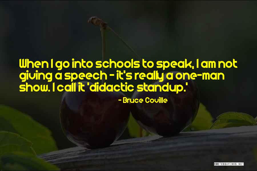 Didactic Quotes By Bruce Coville Didactic Quotes By Bruce Coville