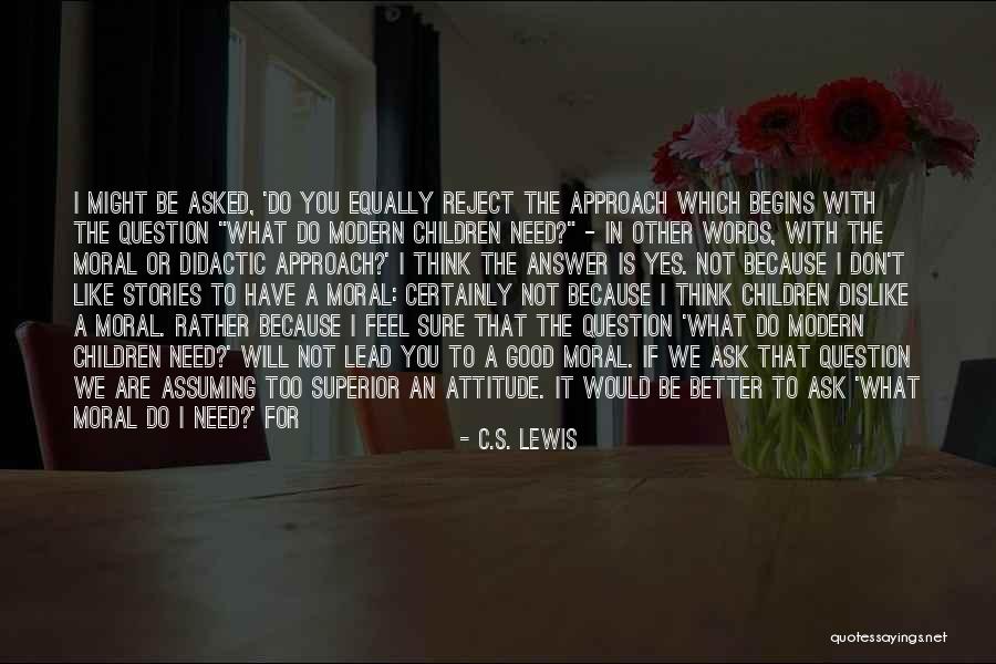 Didactic Quotes By C.S. Lewis Didactic Quotes By C.S. Lewis