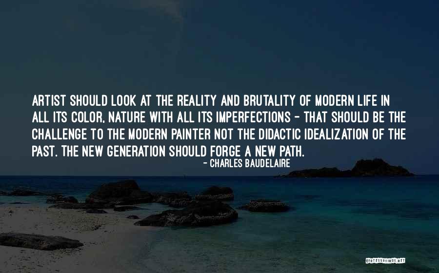 Didactic Quotes By Charles Baudelaire