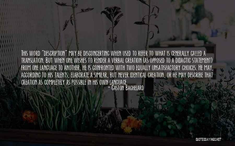 Didactic Quotes By Gaston Bachelard