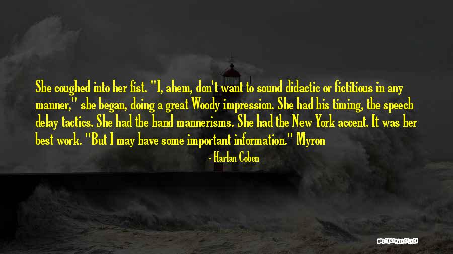 Didactic Quotes By Harlan Coben Didactic Quotes By Harlan Coben