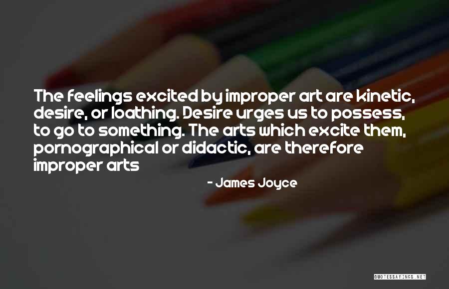 Didactic Quotes By James Joyce