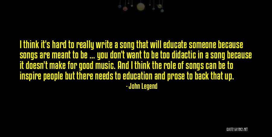 Didactic Quotes By John Legend Didactic Quotes By John Legend