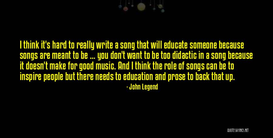 Didactic Quotes By John Legend