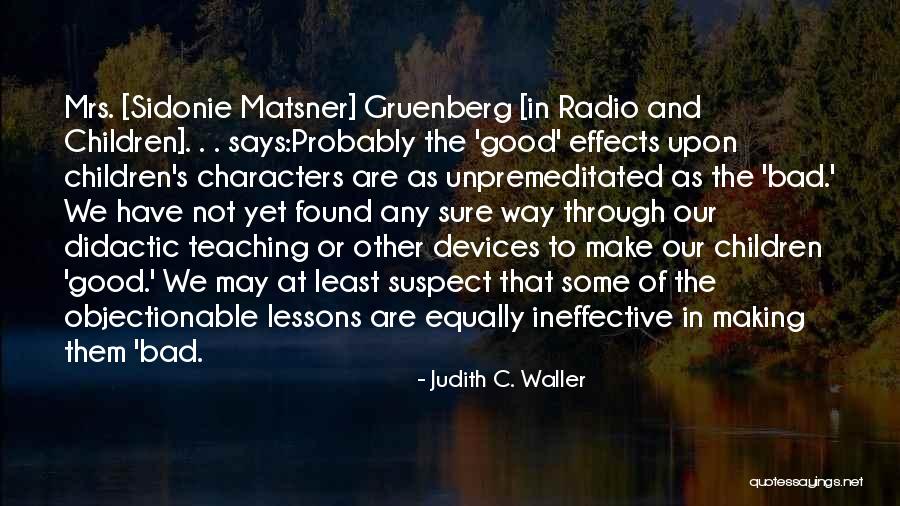 Didactic Quotes By Judith C. Waller Didactic Quotes By Judith C. Waller