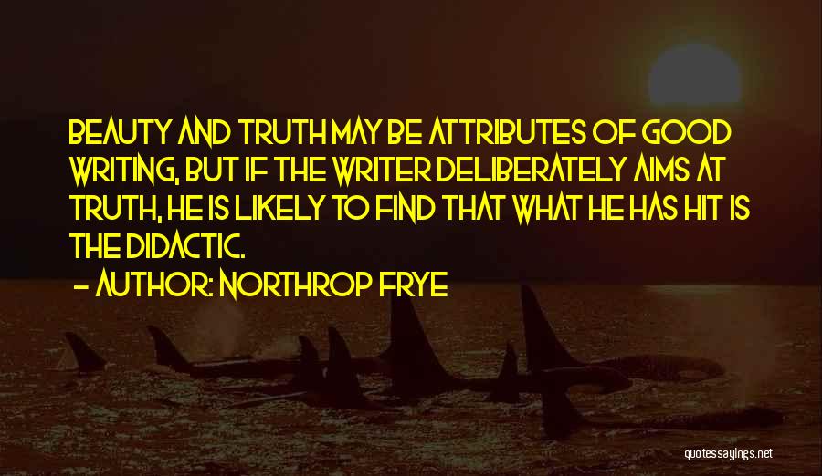 Didactic Quotes By Northrop Frye