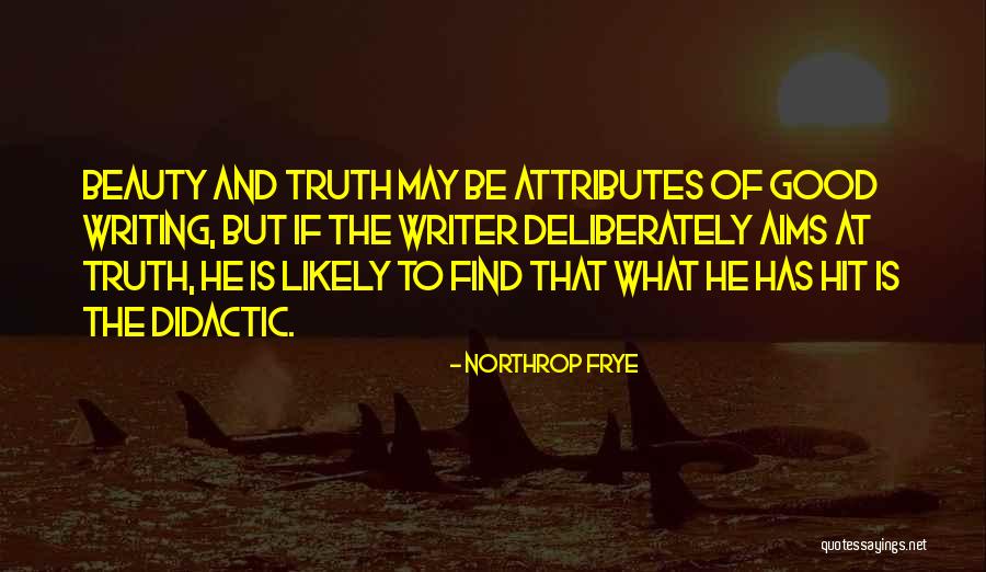 Didactic Quotes By Northrop Frye