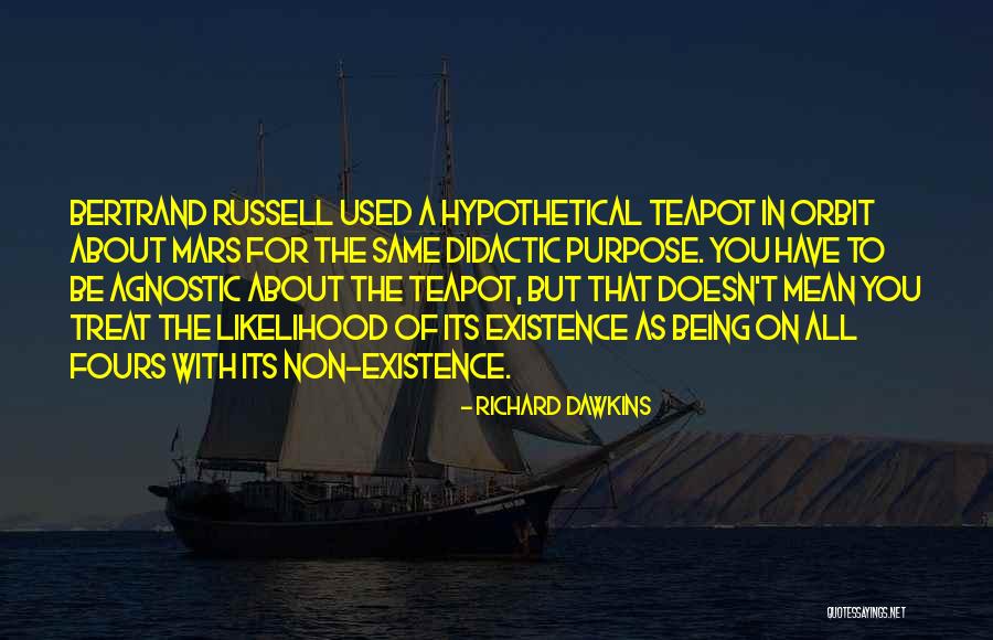 Didactic Quotes By Richard Dawkins